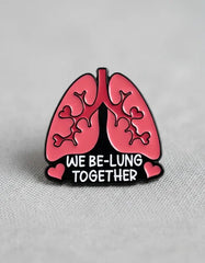 Pin Metálico Pulmones We Be Lung Together