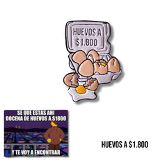 Pin Metálico Huevos a $1.800