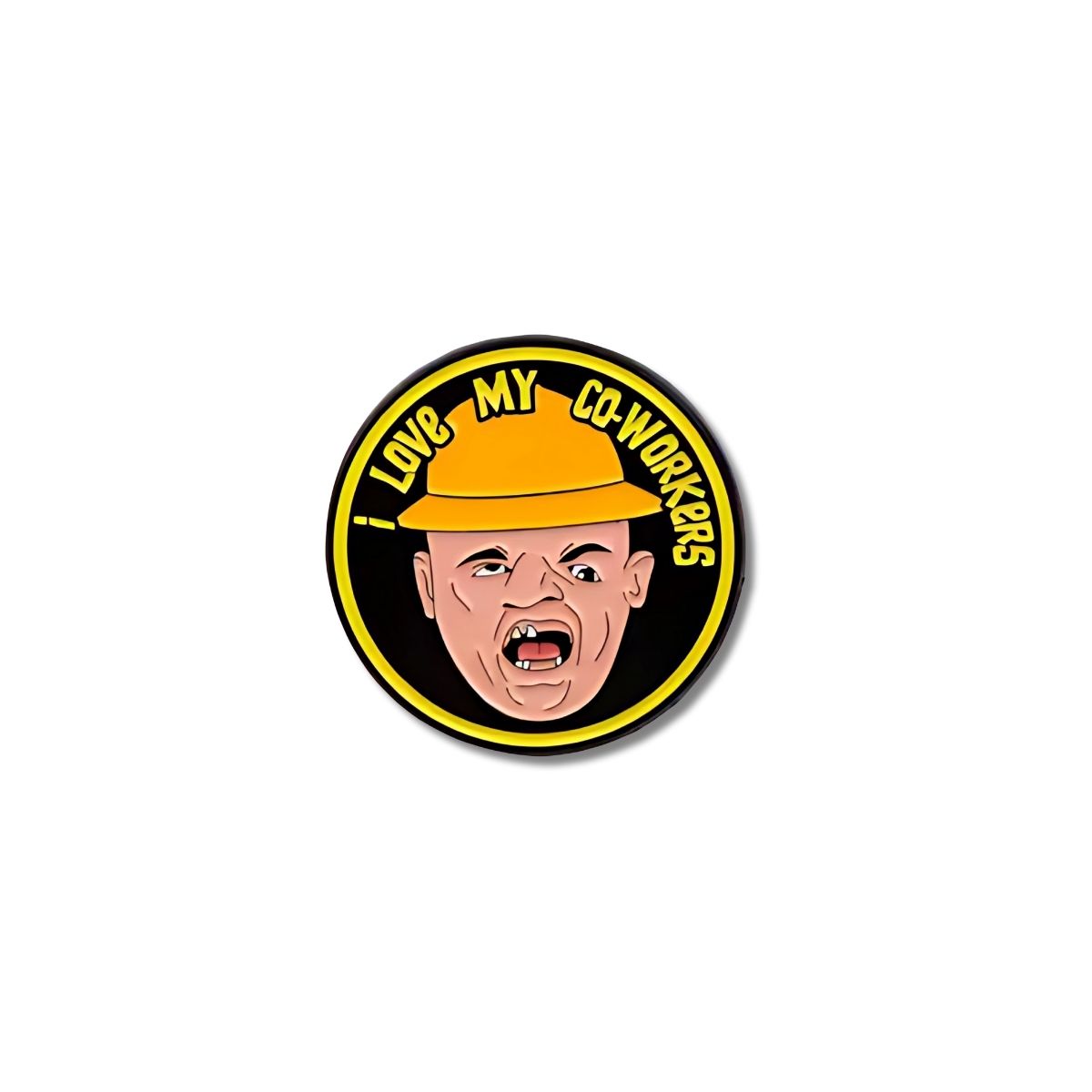 Pin Metálico Amo a Mis Compañeros (Sarcasmo)