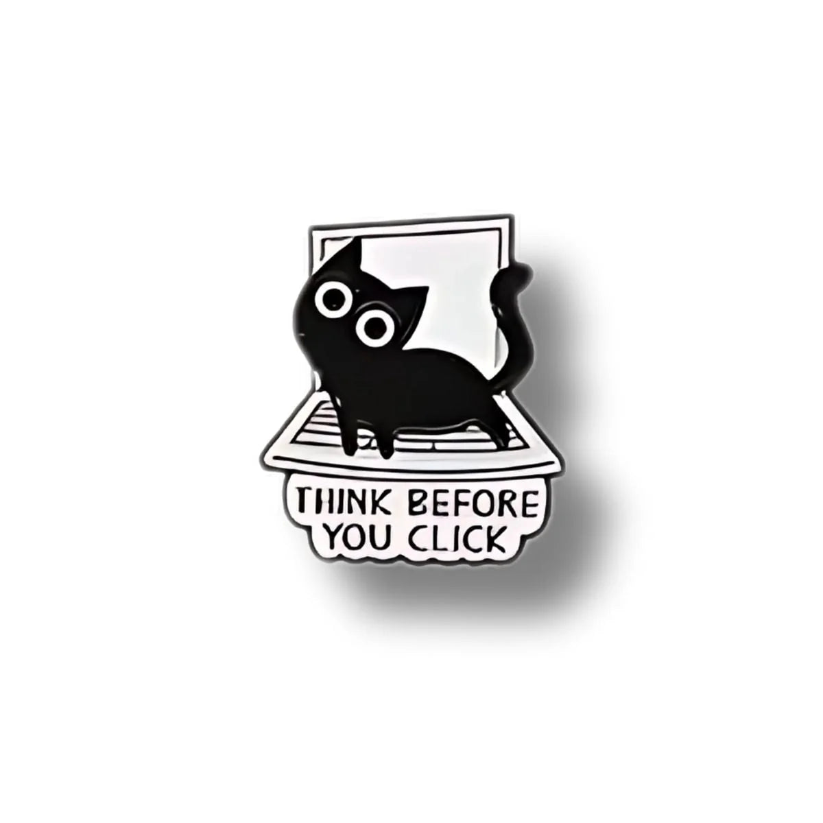 Pin Metálico Gatito Think Before You Click