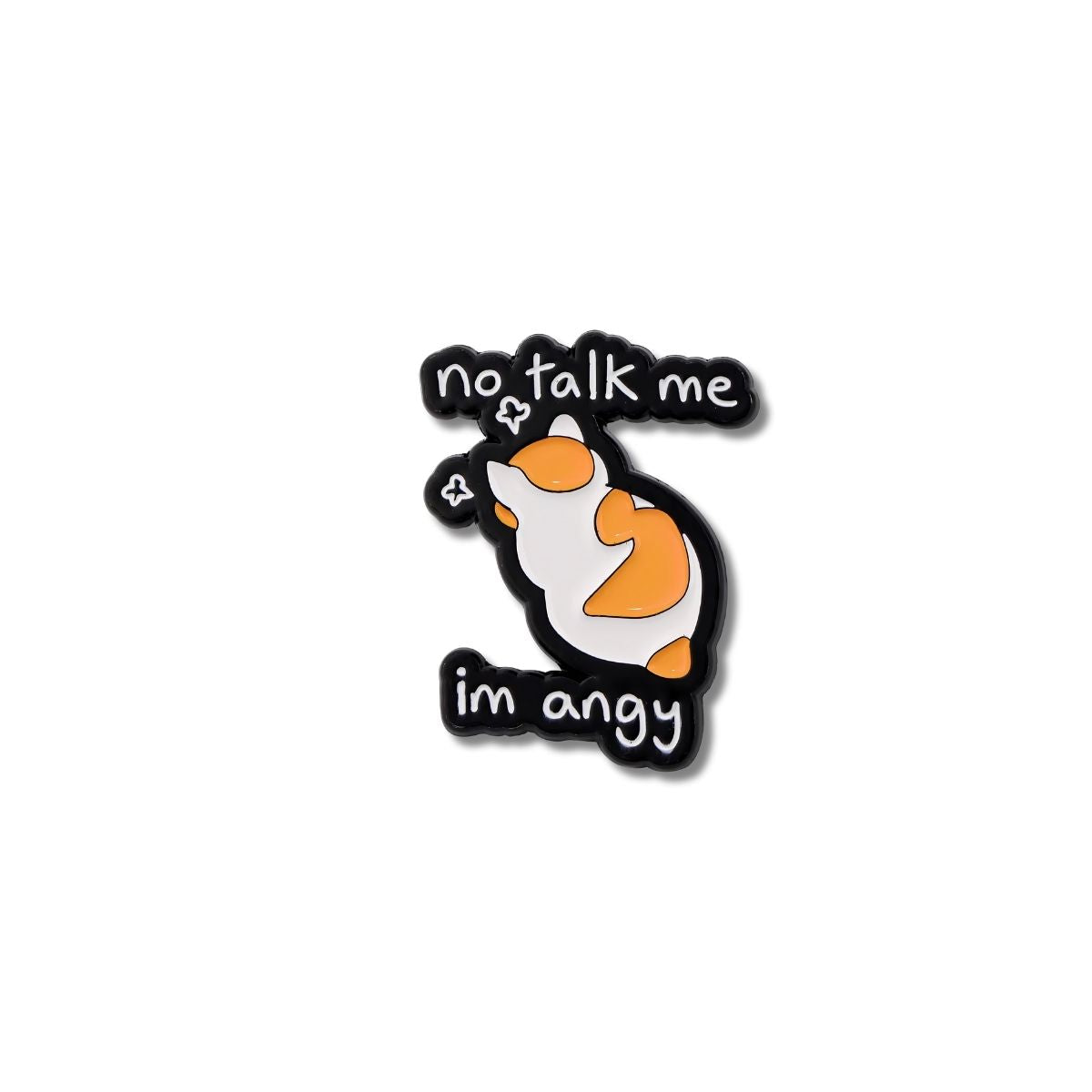 Pin Metálico Gato Enfadado No Talk Me