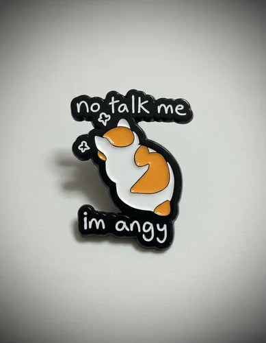 Pin Metálico Gato Enfadado No Talk Me