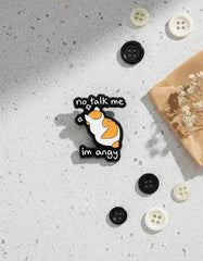 Pin Metálico Gato Enfadado No Talk Me