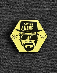 Pin Metálico Heisenberg Say My Name